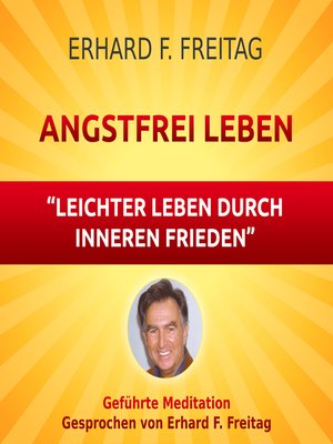 cover image of Angstfrei Leben--Leichter leben durch inneren Frieden